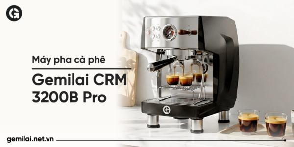 Review Máy pha cà phê Gemilai CRM 3200B Pro 2025 – bản nâng cấp đáng trải nghiệm