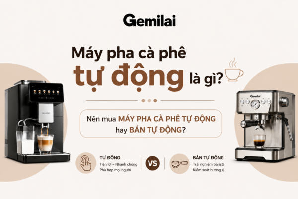 Máy pha cà phê tự động là gì? Nên mua máy pha cà phê tự động hay bán tự động?